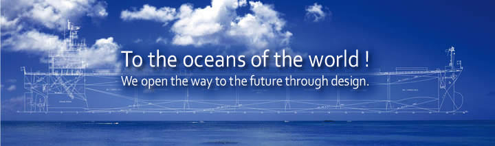To the oceans of the world! We open the way to the future through design.